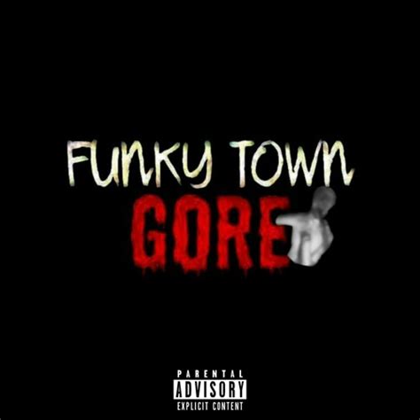 funky town football gore|FunkyTown